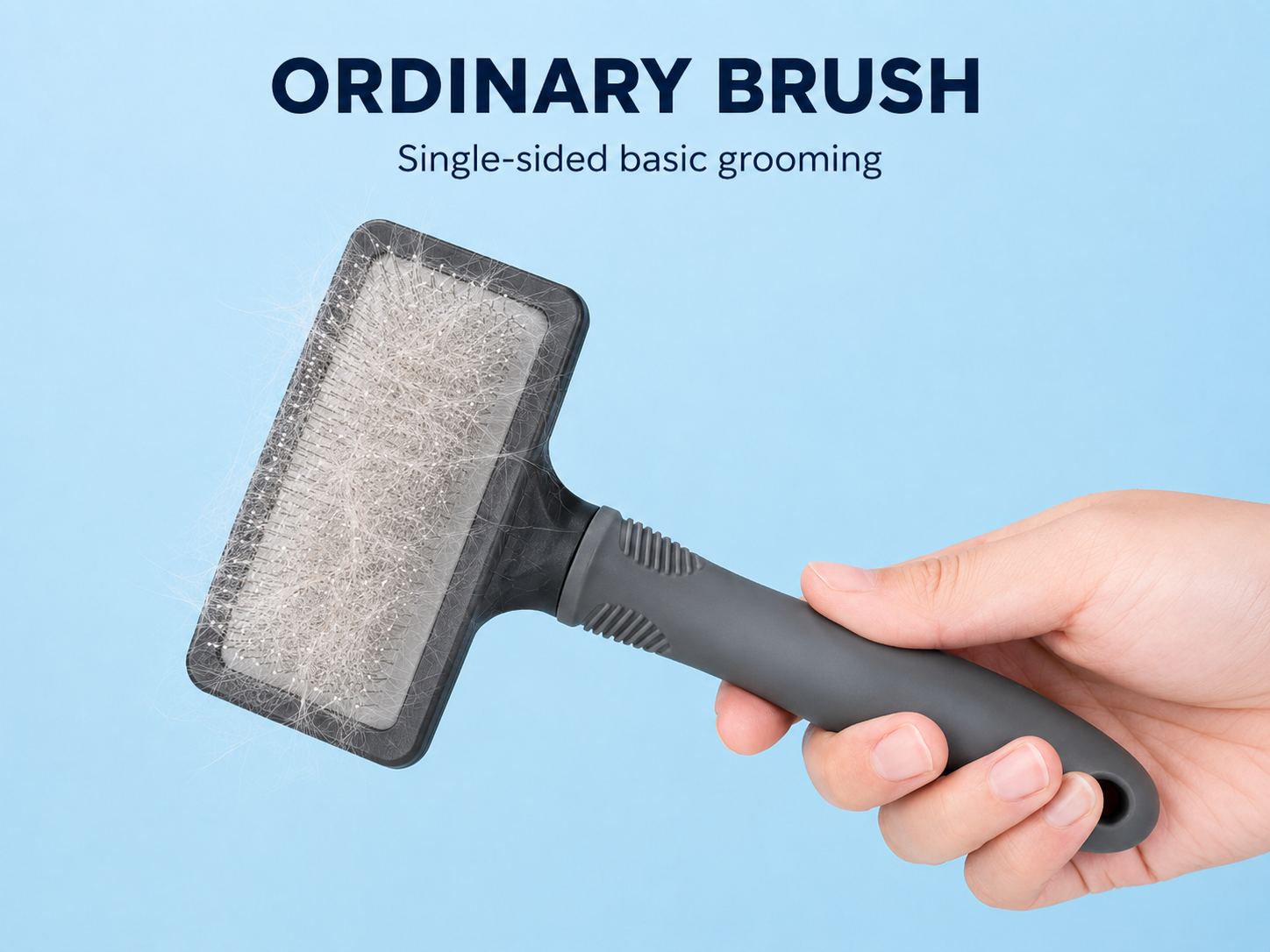 Ordinary pet grooming brush